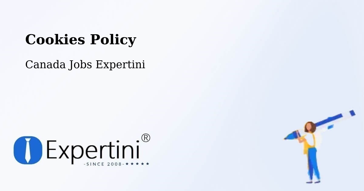 Cookies Policy - Canada Jobs Expertini