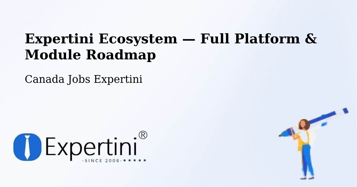 Expertini Ecosystem — Full Platform & Module Roadmap – Sooke